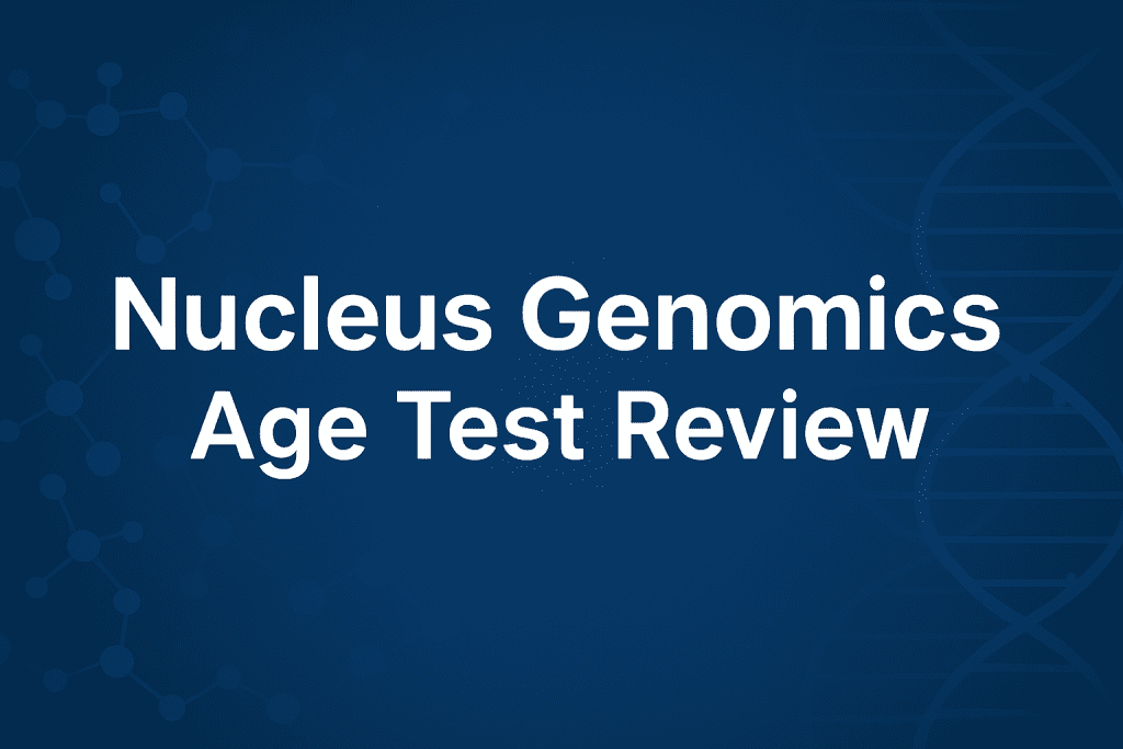 Nucleus Genomics Age Test Review Cover